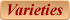 Varieties
